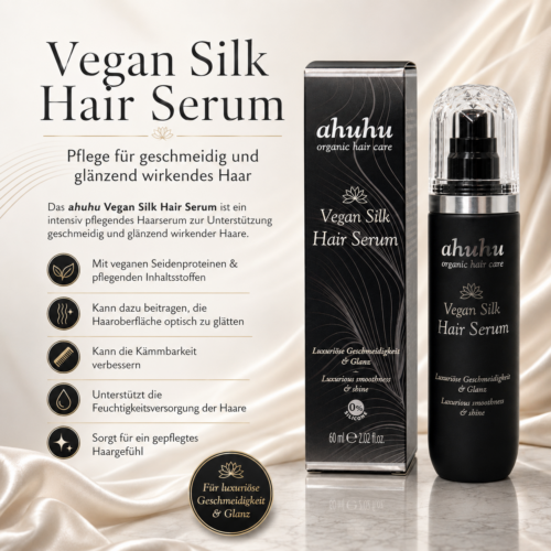 ahuhu Vegan Silk Hair Serum 60ml – pflegendes Haarserum mit veganen Seidenproteinen